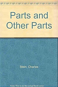 Parts and Other Parts (Paperback)