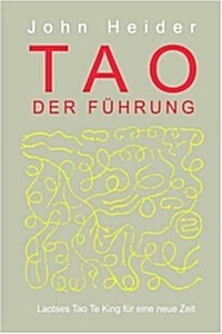 Tao Der Fuhrung (Paperback)