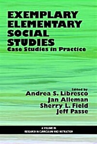 Exemplary Elementary Social Studies: Case Studies in Practice (Paperback)