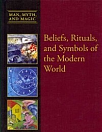 Beliefs, Rituals, and Symbols of the Modern World (Library Binding)