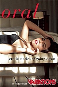Penthouse Variations on Oral: Erotic Stories of Going Down (Paperback)