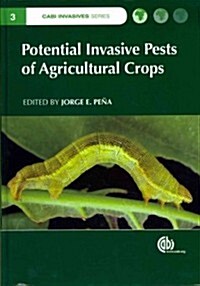 Potential Invasive Pests of Agricultural Crops (Hardcover)