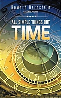 All Simple Things But Time (Paperback)