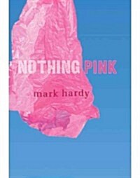 Nothing Pink (Hardcover)