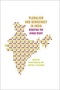 Pluralism and Democracy in India: Debating the Hindu Right (Paperback)