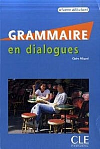 Grammaire en dialogues (Perfect Paperback)