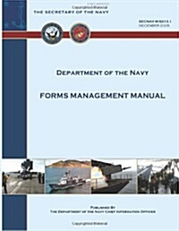 Forms Management Manual: Secnav M-5213.1 (Paperback)