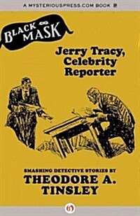 Jerry Tracy, Celebrity Reporter (Paperback)