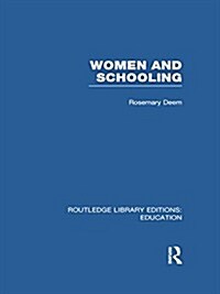 Women & Schooling (Paperback)