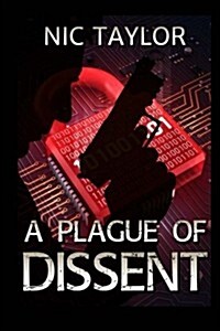 A Plague of Dissent (Paperback)