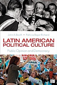 Latin American Political Culture: Public Opinion and Democracy (Paperback, Revised)