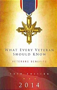 What Every Veteran Should Know 2014 (Paperback, 78th)