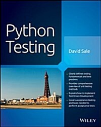 Testing Python: Applying Unit Testing, Tdd, BDD and Acceptance Testing (Paperback)