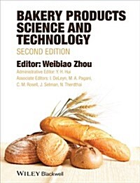 Bakery Products Science and Technology (Hardcover, 2, Revised)