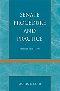 Senate Procedure and Practice (Hardcover, 3)