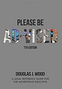 Please Be Ad-Vised: 7th Edition (Paperback)