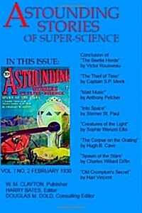 Astounding Stories of Super-Science (Vol. I No. 2 February, 1930) (Paperback)