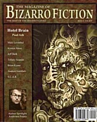 The Magazine of Bizarro Fiction (Issue Eight) (Paperback)