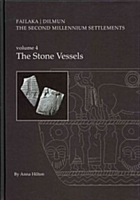 Failaka Stone Vessels (Hardcover)