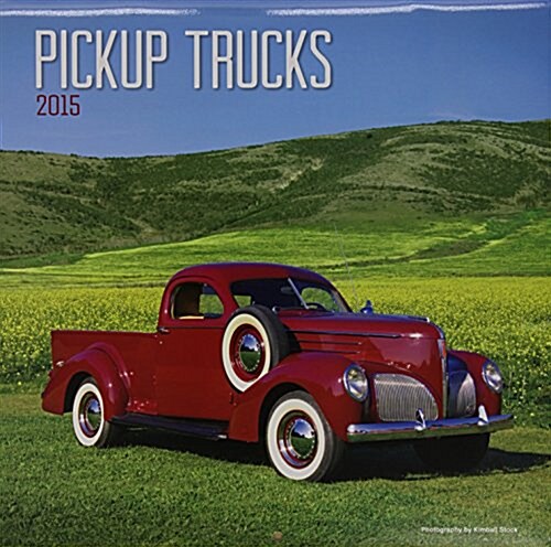 Pickup Trucks 2015 Calendar (Paperback, Wall)