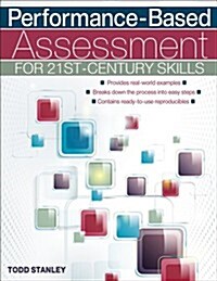 Performance-Based Assessment for 21st-Century Skills (Paperback)