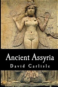 Ancient Assyria (Paperback)