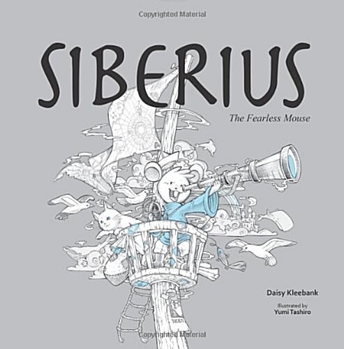 Siberius. the Fearless Mouse (Paperback)