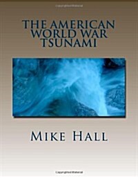 The American World War: Tsunami (Paperback)