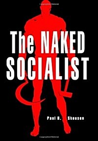 The Naked Socialist (Paperback)