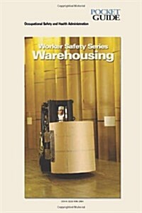 Warehousing: Worker Safety Series (Paperback)
