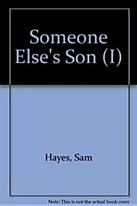Someone Elses Son (Paperback, Large Print)