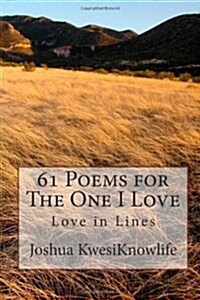 Sixty Poems for the One I Love: To Rose (Paperback)