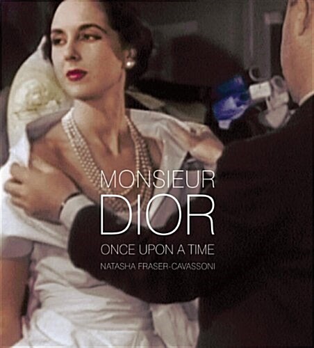 Monsieur Dior: Once Upon a Time (Hardcover)