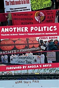 Another Politics: Talking Across Todays Transformative Movements (Paperback)