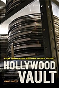 Hollywood Vault: Film Libraries Before Home Video (Paperback)