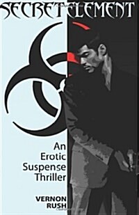Secret Element: A Erotic Suspense Thriller (Paperback)