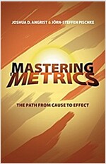 Mastering 'Metrics: The Path from Cause to Effect (Paperback)