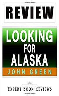 Book Review: Looking for Alaska (Paperback)