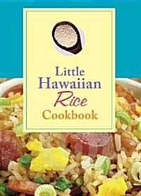 Little Hawaiian Rice Cookbook (Hardcover)