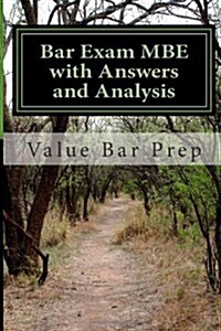 Bar Exam MBE with Answers and Analysis: Standard Law School Mbes for All Jurisdictions (Paperback)