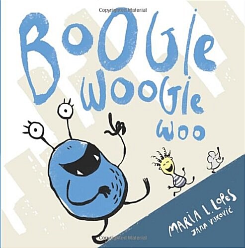 Boogie Woogie Woo (Paperback)