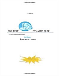 CDL Test Dynamic Prep: CDL written test class A (Paperback)