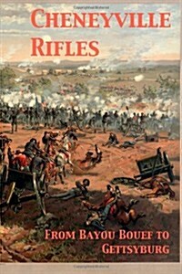 Cheneyville Rifles (Paperback)