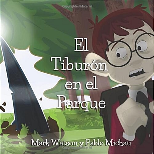 El Tiburon En El Parque (Paperback)