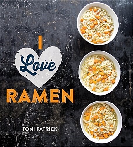I Love Ramen (Hardcover)