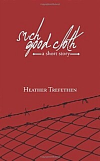 Such Good Cloth (Paperback)