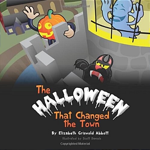 The Halloween That Changed the Town (Paperback)