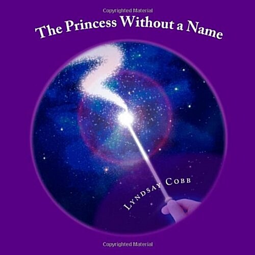 The Princess Without a Name (Paperback)