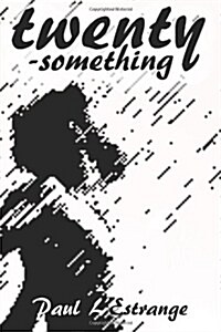 Twenty-Something (Paperback)