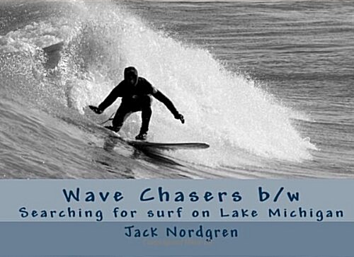 Wave Chasers (Paperback)
